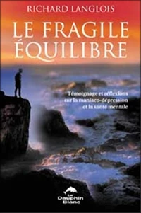 Le fragile équillibre