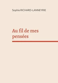 Au fil de mes pensées