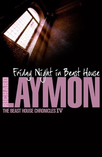 Friday Night in Beast House (Beast House Chronicles, Book 4). A chilling tale of a haunted house