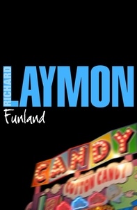Richard Laymon - Funland - More fear than fun....