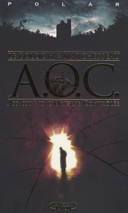 Richard Le Boloc'h et Eric Le Boloc'h - AOC - Assassinats d'Origine Contrôlée.