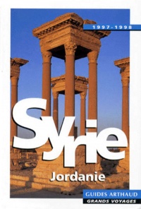 Richard Lebeau - Syrie Jordanie. Edition 1997-1998.