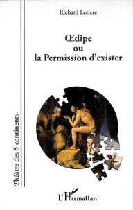 Oedipe ou la Permission d'exister
