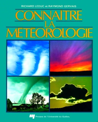 Richard Leduc et Raymond Gervais - Connaître la météorologie.