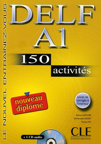 Richard Lescure et Emmanuelle Gadet - DELF A1 - 150 activités. 1 CD audio