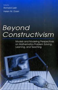 Richard Lesh et Helen M. Doerr - Beyond constructivism - Models and modeling perspectives on mathematics problem solving, learning, and teaching.