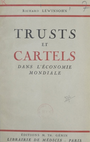 Trusts et cartels dans l'économie mondiale