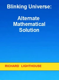 Blinking Universe:  Alternate Mathematical Solution