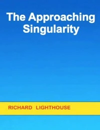 The Approaching Singularity