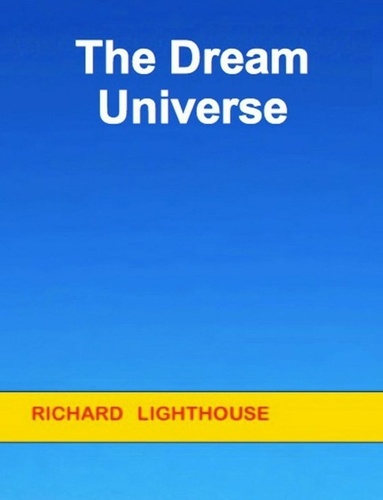  Richard Lighthouse - The Dream Universe.