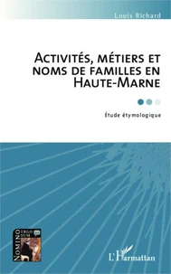 Activités, métiers et noms de familles en Haute-Marne