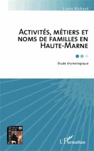 Activités, métiers et noms de familles en Haute-Marne