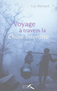Voyage A Travers La Chine Interdite