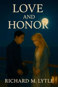 Love &amp; Honor