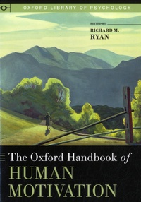Richard M Ryan - The Oxford Handbook of Human Motivation.
