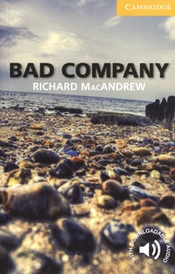 Richard MacAndrew - Bad Company.