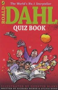 Richard Maher - Roald Dahl Quiz Book.