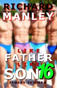 Like Father Like Son Book 16: Indian Summer