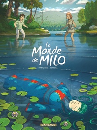 Richard Marazano et Christophe Ferreira - Le monde de Milo Tome 5 : La fille des nuages - Première partie.