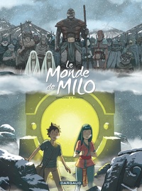 Richard Marazano et Christophe Ferreira - Le monde de Milo Tome 7 : La terre sans retour - Première partie.