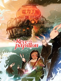 Richard Marazano et Yin Luo - Le Rêve du papillon Tome 2 : Stupides ! Stupides espions !.