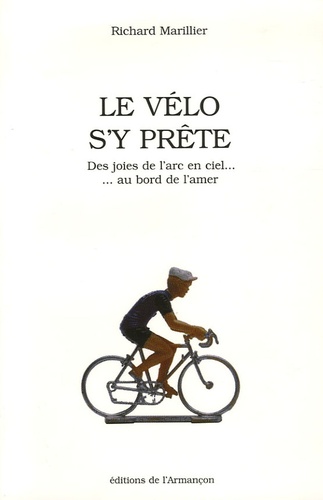 Richard Marillier - Le vélo s'y prête.