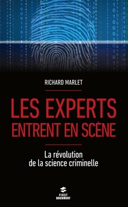 Les experts entrent en scène - La révolution de la science criminelle.pdf
