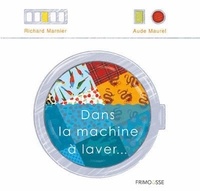 Richard Marnier et Aude Maurel - Dans la machine à laver.