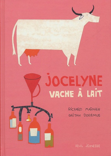 Richard Marnier et Gaëtan Dorémus - Jocelyne - Vache à lait.