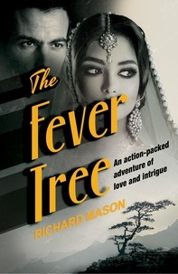 Richard Mason - The Fever Tree.