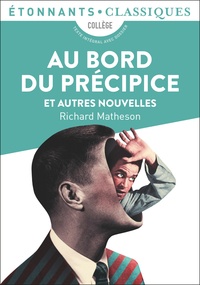 Téléchargez des ebooks pour mobile gratuitement Au bord du précipice et autres nouvelles  in French par Richard Matheson