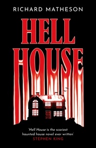Richard Matheson - Hell House.