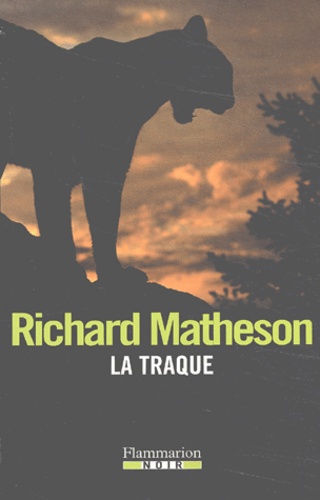 Richard Matheson - La traque.