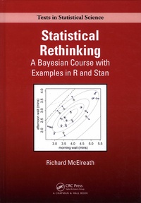 Richard McElreath - Statistical Rethinking - A Bayesian Course with Exampls in R and Stan.