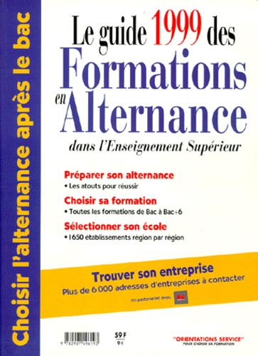 Richard Michel - LE GUIDE 1999 DES FORMATIONS EN ALTERNANCE.