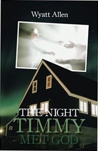  Richard Miller et  Wyatt Allen - The Night Timmy Met God.