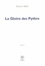 La gloire des Pythre - Occasion