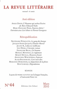Richard Millet - La Revue littéraire N° 44, mars 2010 : .