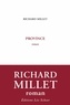 Richard Millet - Province.