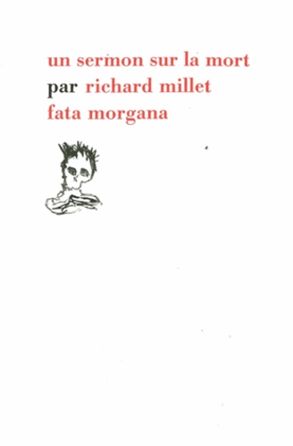Richard Millet - Un sermon sur la mort.