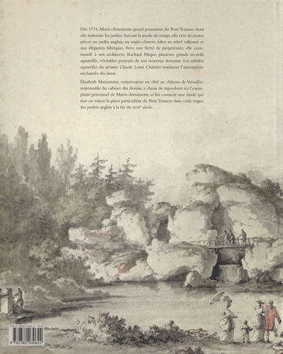 L'album de Marie-Antoinette. Recueil des vues et plans du petit Trianon, 1781