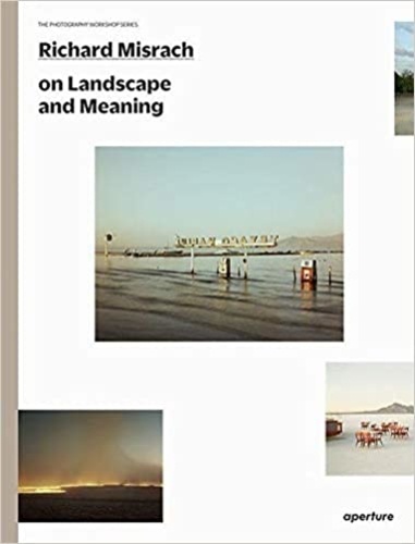Richard Misrach - Richard Misrach on beauty history and the landscape - The photography workshop series.