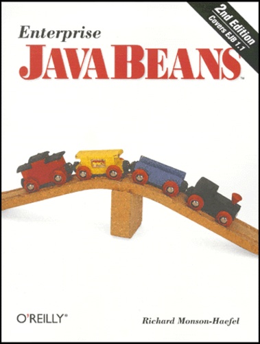 Richard Monson-Haefel - Entreprise Javabeans. Second Edition.