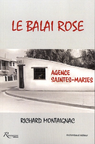 Richard Montaignac - Le balai rose.