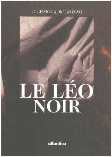 Richard Montaignac - Le Leo Noir.