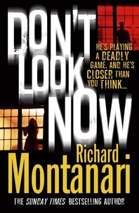 Richard Montanari - Don't Look Now.