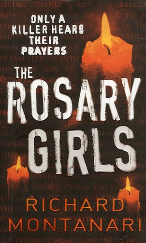Richard Montanari - The Rosary Girls.