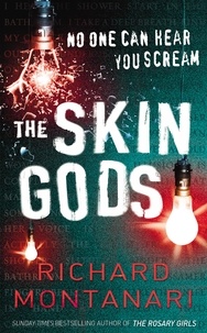 Richard Montanari - The Skin Gods.