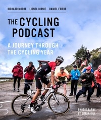 Richard Moore et Lionel Birnie - A Journey Through the Cycling Year.