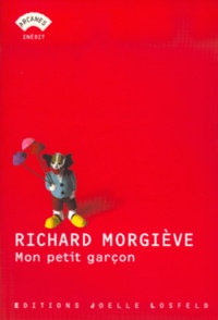 Richard Morgiève - Mon Petit Garcon.
